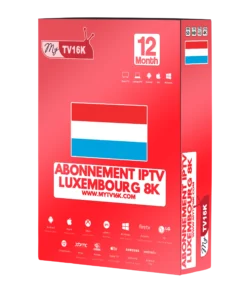 Abonnement IPTV Luxembourg 8K